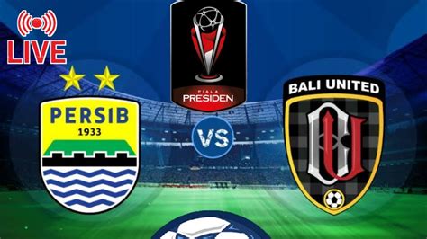 Live Piala Presiden