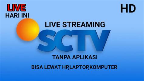 Tv Online Sctv Hari Ini