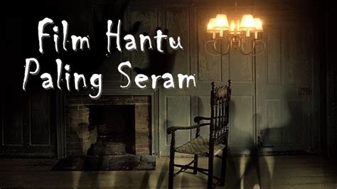 Video Hantu Yang Seram